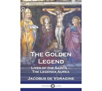 Jacobus De Voragine The Golden Legend (Tascabile)