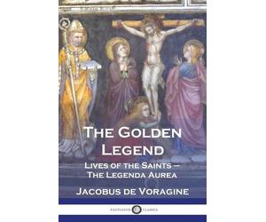 Jacobus De Voragine The Golden Legend (Tascabile)