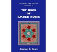 Jacobus G Swart The Book of Sacred Names (Tascabile)