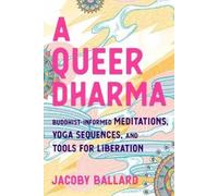 Jacoby Ballard A Queer Dharma (Tascabile)
