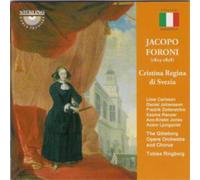 Jacopo Foroni Jacopo Foroni: Christina Regina Di Svezia (CD) Album
