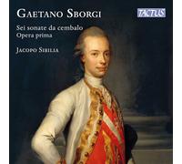 Jacopo Sibilia - Gaetano Sborgi: Sei sonate da cembalo, Op. 1