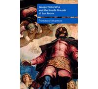 Jacopo Tintoretto and the Scuola Grande di San Rocco. Nuova ediz.