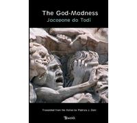 Jacopone Da Todi The God-Madness (Tascabile)