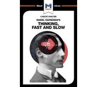 Jacqueline Alla An Analysis of Daniel Kahneman's Thinking, Fast and (Tascabile)