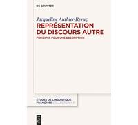 Jacqueline Authier-Revuz La Représentation du Discours Autre (Copertina rigida)