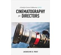 Jacqueline B. Frost Cinematography for Directors, 2nd Edition (Tascabile)