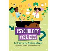 Jacqueline B. Toner Claire A. B. Freeland Psychology for Kids (Copertina rigida)