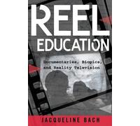 Jacqueline Bach Reel Education (Tascabile) Minding the Media