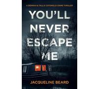 Jacqueline Beard You'll Never Escape Me (Tascabile)