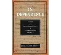 Jacqueline Beatty In Dependence (Copertina rigida) Early American Places
