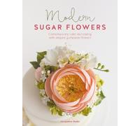 Jacqueline Butler Modern Sugar Flowers (Tascabile)