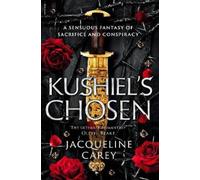 Jacqueline Carey Kushiel's Chosen (Tascabile) Kushiel's Legacy