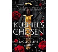 Jacqueline Carey Kushiel's Chosen (Tascabile) Kushiel's Legacy
