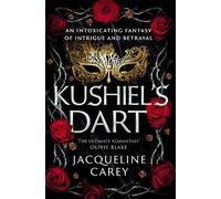Jacqueline Carey Kushiel's Dart (Tascabile) Kushiel's Legacy