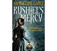 Jacqueline Carey Kushiel's Mercy (Tascabile) Treason's Heir