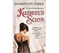 Jacqueline Carey Kushiel's Scion (Tascabile)