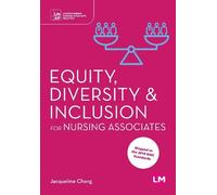 Jacqueline Chan Equity, Diversity and Inclusion for Nursing Associat (Tascabile)
