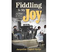 Jacqueline Cogdell DjeDje Fiddling Is My Joy (Copertina rigida)