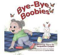Jacqueline Cooper Bye-Bye, Boobies (Copertina rigida) Little Goodbyes