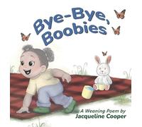 Jacqueline Cooper Bye-Bye, Boobies (Copertina rigida) Little Goodbyes