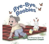 Jacqueline Cooper Bye-Bye, Boobies (Tascabile) Little Goodbyes