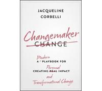 Jacqueline Corbelli Changemaker (Copertina rigida) (PRESALE 01/12/2025)