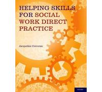 Jacqueline Corcoran Helping Skills for Social Work Direct Practice (Tascabile)