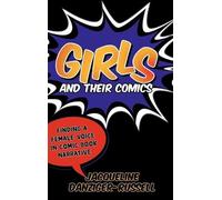 Jacqueline Danziger-Russell Girls and Their Comics (Copertina rigida)