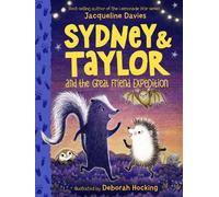 Jacqueline Davi Sydney and Taylor and the Great Friend Expedi (Copertina rigida)
