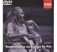 Jacqueline du Pre - Remembering Jacqueline du Pre