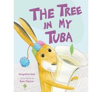 Jacqueline East The Tree in My Tuba (Copertina rigida) Hare and Bear