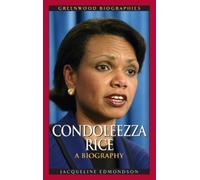 Jacqueline Edmondson Condoleezza Rice (Copertina rigida) Greenwood Biographies