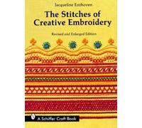 Jacqueline Enthoven The Stitches of Creative Embroidery (Tascabile)