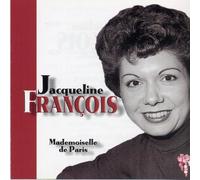 Jacqueline François - CD Jacqueline François ''Mademoiselle de Paris''