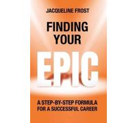 Jacqueline Frost Finding Your EPIC (Tascabile)