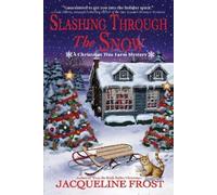 Jacqueline Frost Slashing Through the Snow (Copertina rigida)