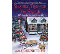 Jacqueline Frost Slashing Through the Snow (Copertina rigida)
