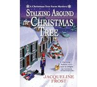 Jacqueline Frost Stalking Around the Christmas Tree (Tascabile)