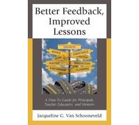 Jacqueline G. Van Schooneveld Better Feedback, Improved Lessons (Tascabile)