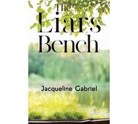 Jacqueline Gabriel The Liars Bench (Tascabile)