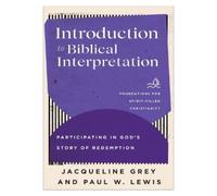 Jacqueline Grey Paul W. Lewi Introduction to Biblical Interpretatio (Tascabile)