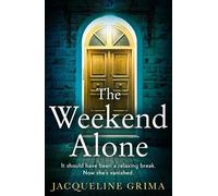 Jacqueline Grima The Weekend Alone (Tascabile)