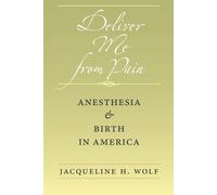 Jacqueline H. Wolf Deliver Me from Pain (Tascabile)