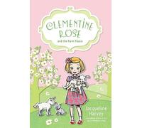 Jacqueline Harvey Clementine Rose and the Farm Fiasco 4 (Tascabile)