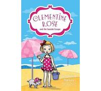 Jacqueline Harvey Clementine Rose and the Seaside Escape 5 (Tascabile)