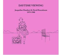 Jacqueline Humbert & David Rosenboom DAYTIME VIEWING (CD)