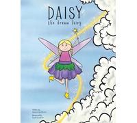 Jacqueline Hunter Daisy the Dream Fairy (Tascabile)