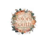 Jacqueline Johnson Goon The Colors of My Youth (Tascabile)