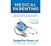 Jacqueline Jones Medical Parenting (Tascabile)